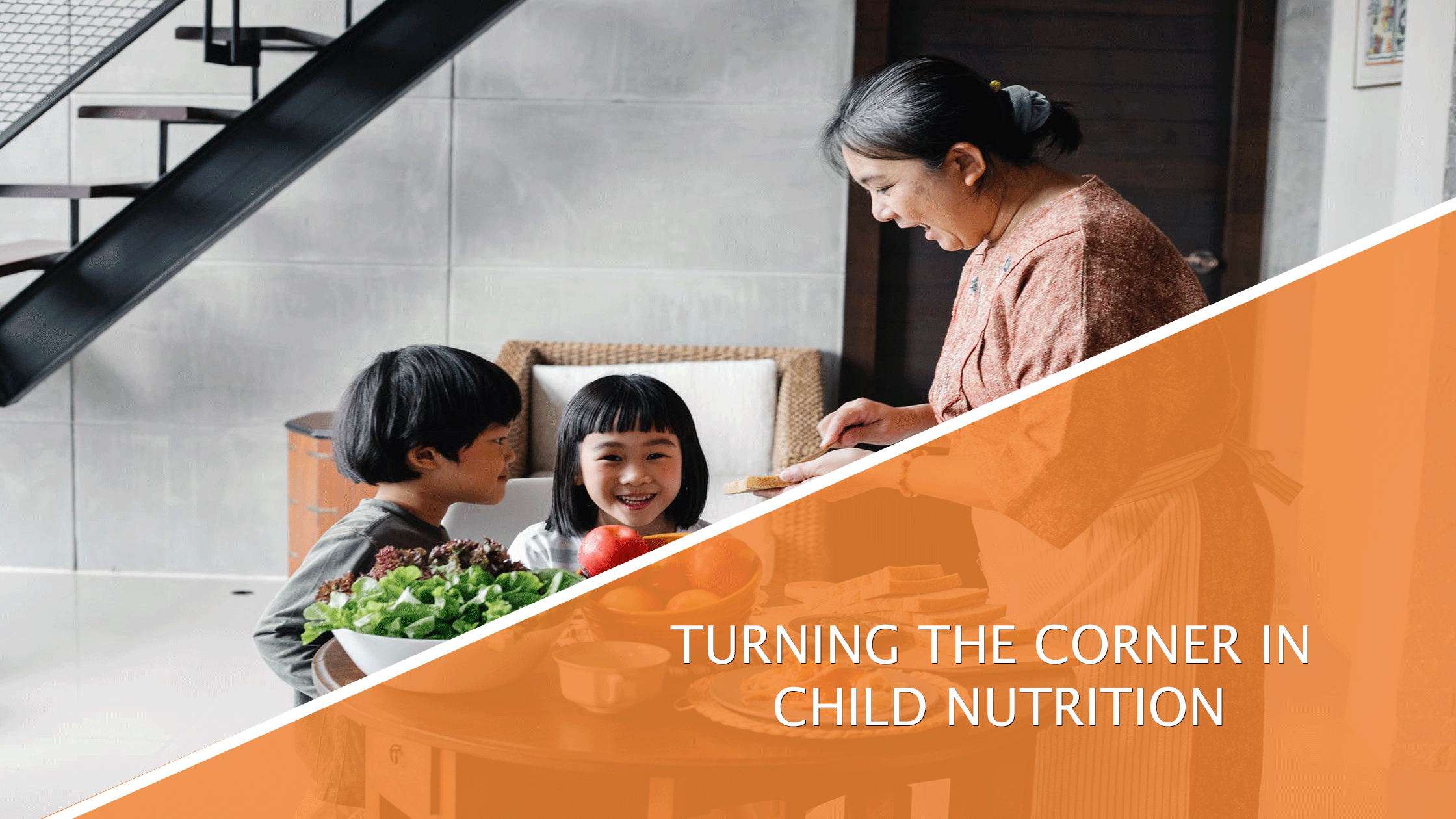 Turning The Corner in Child Nutrition